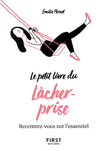 Le Petit Livre du lâcher-pris